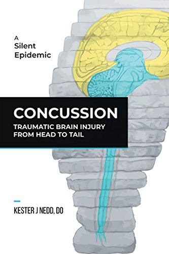Concussion: Traumatic Brain Injury from Head to Tail on Kindle