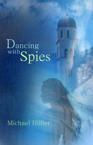 Dancing with Spies (Adventure, Mystery & Romance Book 3) on Kindle