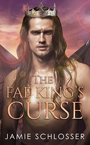 The Fae King's Curse (Between Dawn and Dusk Book 1) on Kindle