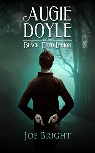 Augie Doyle and the Black-Eyed Legion on Kindle