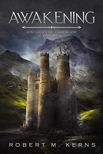 Awakening (Histories of Drakmoor Book 1) on Kindle