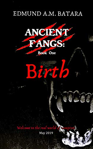 Birth (Ancient Fangs Book 1) on Kindle