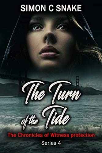 The Turn of the Tide (The Chronicles of Witness Protection Book 4) on Kindle