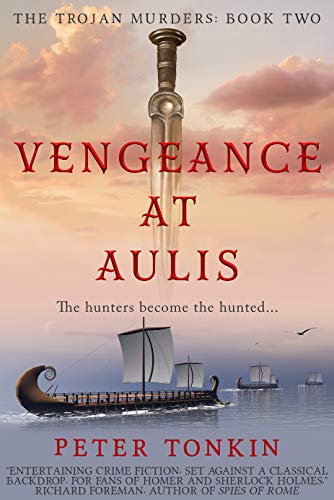 Vengeance at Aulis (The Trojan Murders Book 2) on Kindle