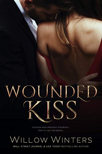 Wounded Kiss (To Be Claimed Saga Book 1) on Kindle