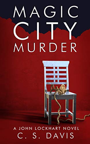 Magic City Murder (A John Lockhart Novel Book 1) on Kindle