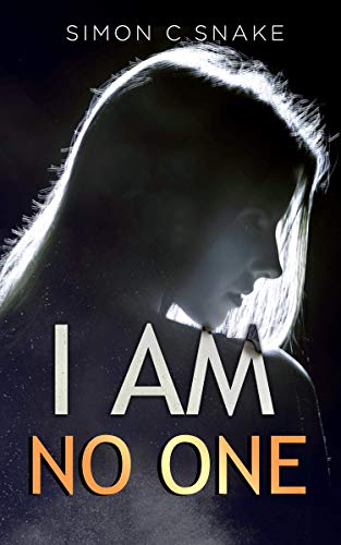 I Am No One (I Am Feeling Their Pain And Will Protect Them Book 1) on Kindle