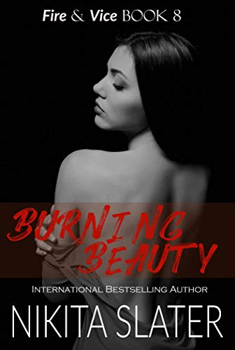 Burning Beauty (Fire & Vice Book 8) on Kindle