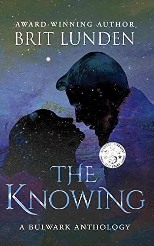 The Knowing (A Bulwark Anthology Book 1) on Kindle
