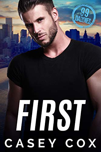 First (99 Daddies Book 1) on Kindle