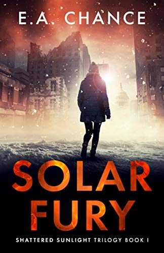 Solar Fury: A Post-Apocalyptic Survival Romance (Shattered Sunlight Book 1) on Kindle