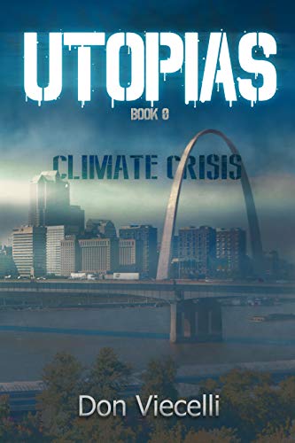 UTOPIAS - Book 0: Climate Crisis (UTOPIAS Dystopian Series) on Kindle