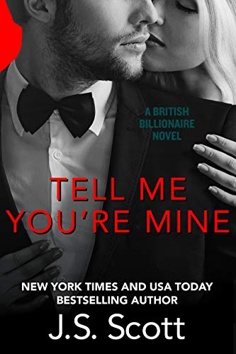 Tell Me You're Mine: The British Billionaires on Kindle
