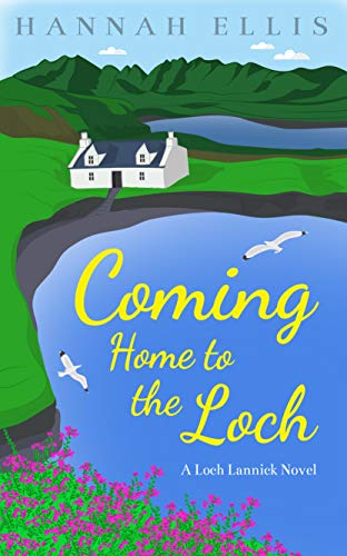 Coming Home to the Loch (Loch Lannick Book 1) on Kindle