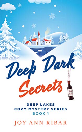 Deep Dark Secrets (Deep Lakes Cozy Mystery Series Book 1) on Kindle