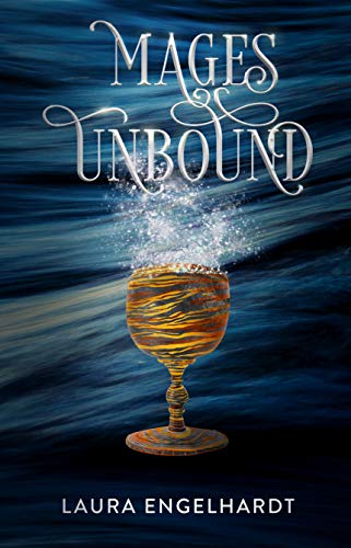 Mages Unbound (The Fifth Mage War Book 2) on Kindle