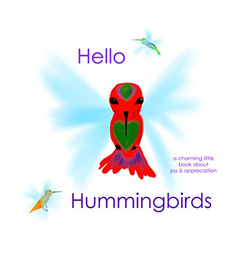 Hello Hummingbirds on Kindle