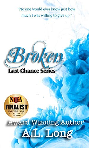 Broken (Last Chance Series Book 4) on Kindle