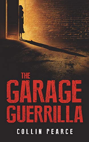 The Garage Guerrilla on Kindle