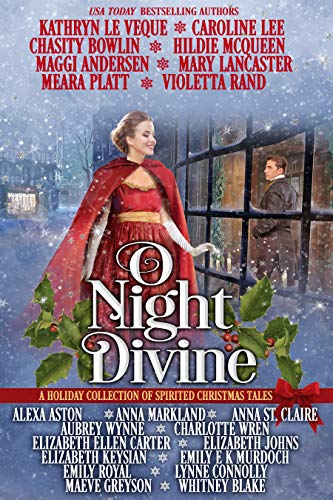O Night Divine: A Holiday Collection of Spirited Christmas Tales on Kindle
