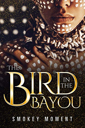 The Bird in the Bayou on Kindle