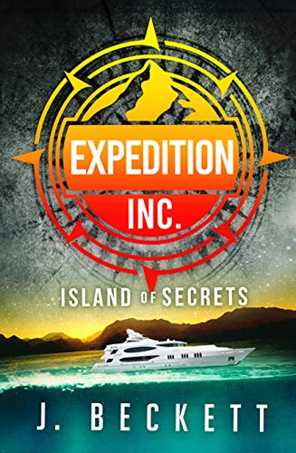 Island of Secrets: Expedition Inc. Book 1 on Kindle