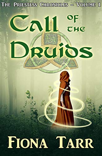 Call of the Druids (The Priestess Chronicles Book 1) on Kindle