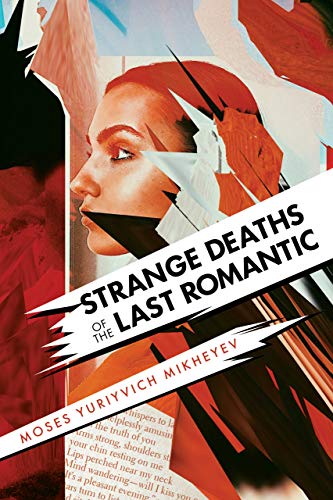 Strange Deaths of the Last Romantic on Kindle