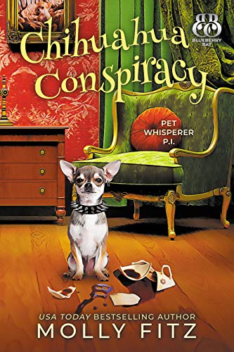 Chihuahua Conspiracy (Pet Whisperer P.I. Book 6) on Kindle