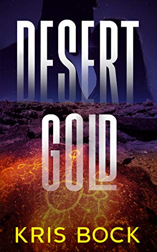 Desert Gold (Treasure Hunting Romantic Suspense Book 1) on Kindle