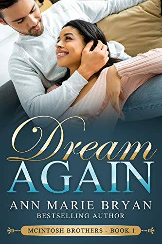 Dream Again (McIntosh Brothers Book 1) on Kindle
