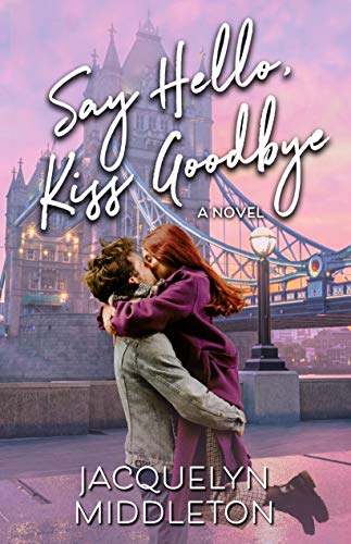 Say Hello, Kiss Goodbye on Kindle