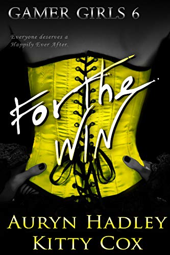 For The Win (Gamer Girls Book 6) on Kindle
