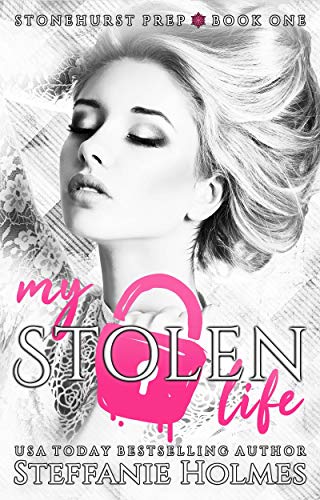 My Stolen Life (Stonehurst Prep Book 1) on Kindle