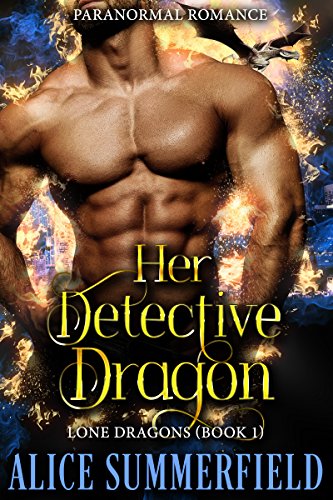 Her Detective Dragon (Lone Dragons Book 1) on Kindle
