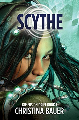 Scythe (Dimension Drift Prequels Book 1) on Kindle