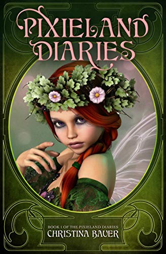 Pixieland Diaries (Pixieland Dairies Book 1) on Kindle