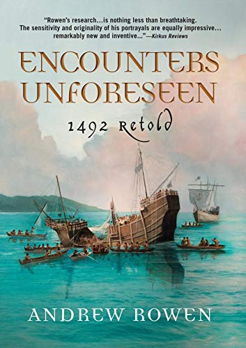 Encounters Unforeseen: 1492 Retold on Kindle