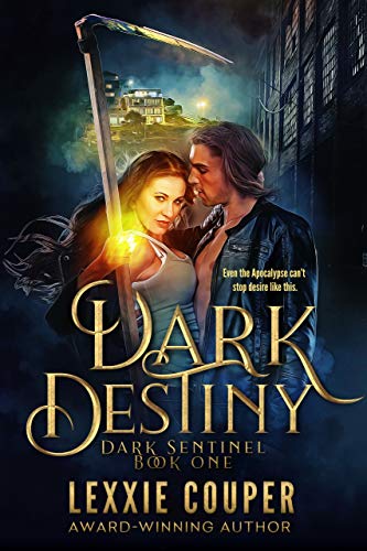 Dark Destiny (Dark Sentinel Book 1) on Kindle