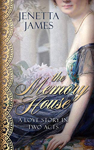 The Memory House: A Love Story in Two Acts on Kindle