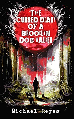 The Cursed Diary of a Brooklyn Dog Walker on Kindle