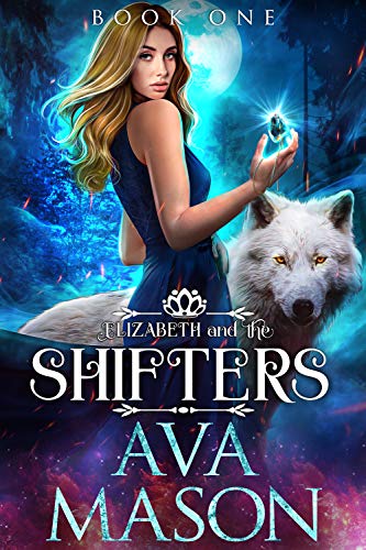 Elizabeth and the Shifters (Fated Alpha Book 1) on Kindle
