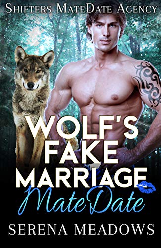 Wolf's Fake Marriage (Shifters MateDate Agency Book 6) on Kindle