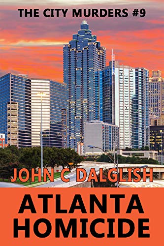 Atlanta Homicide (Clean Suspense) (The City Murders Book 9) on Kindle