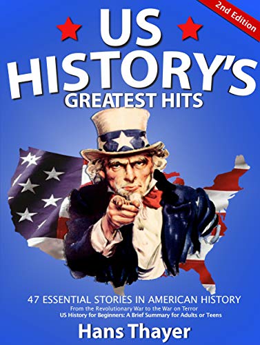 US History: Greatest Hits: 47 Essential Stories in American History on Kindle