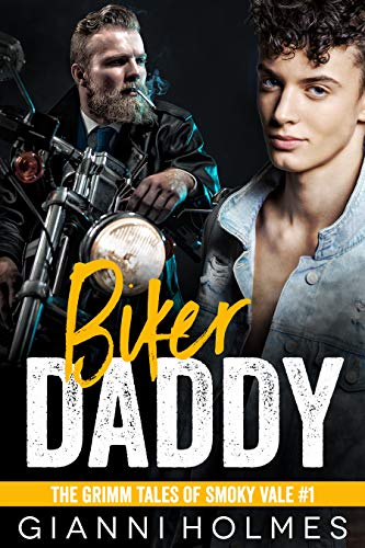 Biker Daddy (The Grimm Tales of Smoky Vale Book 1) on Kindle