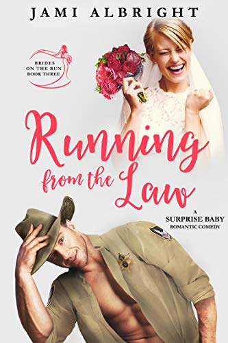 Running From the Law (Brides on the Run Book 3) on Kindle