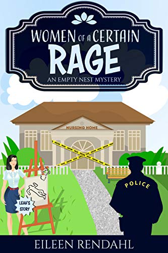 Women of a Certain Rage (Empty Nest Mysteries Book 1) on Kindle