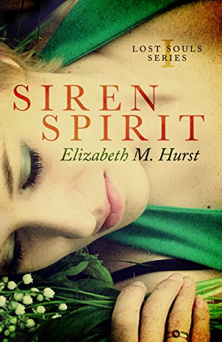 Siren Spirit (Lost Souls Book 1) on Kindle
