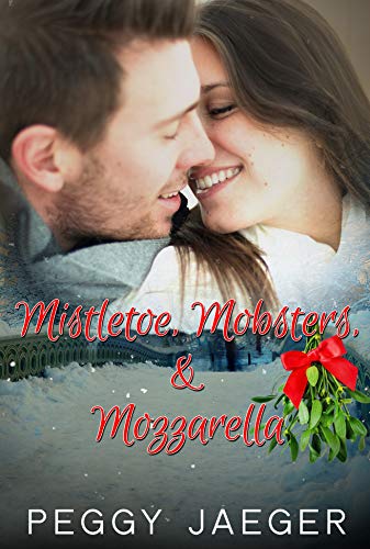 Mistletoe, Mobsters, & Mozzarella on Kindle